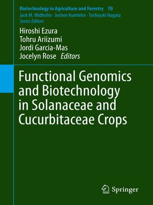 cover image of Functional Genomics and Biotechnology in Solanaceae and Cucurbitaceae Crops